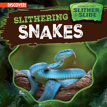 Paperback Slithering Snakes Book