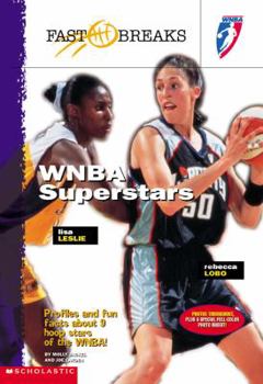 Paperback Fast Breaks: WNBA Superstars Book