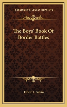 Hardcover The Boys' Book of Border Battles Book