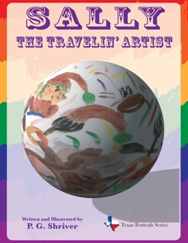 Paperback Sally the Travelin' Artist: A Travel Book for Ages 3-8 Book