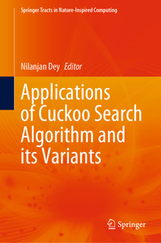 Hardcover Applications of Cuckoo Search Algorithm and Its Variants Book