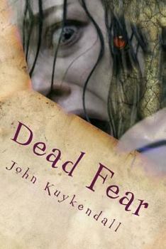 Dead Fear: Four Survivors Come Together to Fend Themselves from the Restless Undead