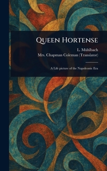 Hardcover Queen Hortense Book