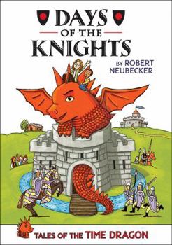 Hardcover Tales of the Time Dragon #1: Days of the Knights - Library Edition (1) Book