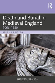 Paperback Death and Burial in Medieval England: 1066-1550 Book