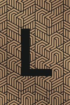 L: Monogram Initial "L" for Man, Woman / Medium Size Notebook with Lined Interior, Page Number and Daily Entry Ideal for Taking Notes, Journal, Diary, ... Projects and Appointments (Modern Monograms)