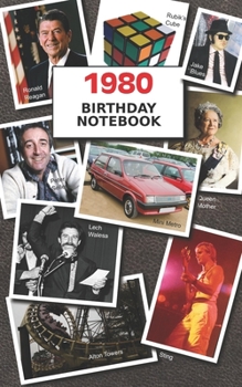 Paperback 1980 Birthday Notebook: a great alternative to a card Book