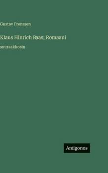 Hardcover Klaus Hinrich Baas; Romaani: suuraakkosin [Finnish] Book