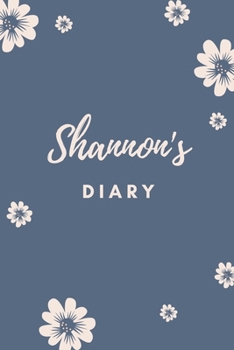 Shannon's Diary: Personalized Name Gift / Diary / Journal / Notebook