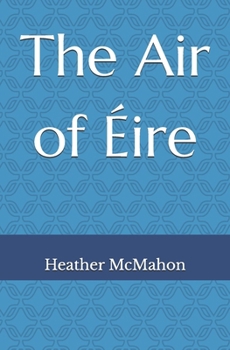 Paperback The Air of Éire Book