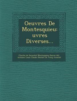 Paperback Oeuvres De Montesquieu: &#140;uvres Diverses... [French] Book