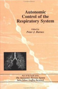 Hardcover Autonomic Control of the Respiratory System Book