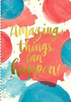 Spiral-bound 2017 Amazing Things Can Happen! On-Time Weekly Planner Book