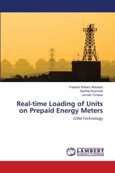 Paperback Real-time Loading of Units on Prepaid Energy Meters Book