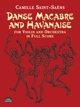 Paperback Danse Macabre and Havanaise for Violin and Orchestra in Full Score Book