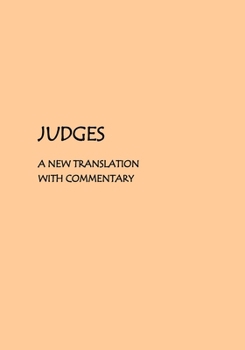 Judges: A new translation with commentary