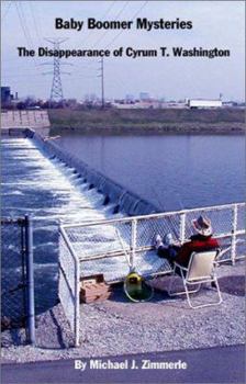 Paperback The Disappearance of Cyrum T Washington Book