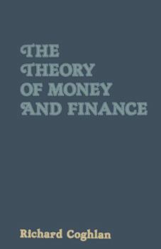 Paperback The Theory of Money and Finance Book