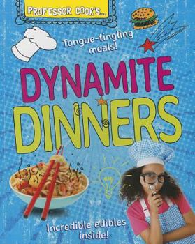 Paperback Professor Cook's Dynamite Dinners Book