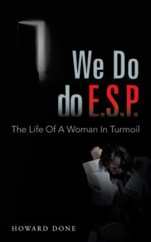 Paperback We Do Do E.S.P.: The Life of a Woman in Turmoil Book