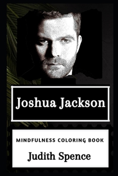Paperback Joshua Jackson Mindfulness Coloring Book