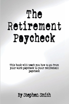Paperback The Retirement Paycheck Book