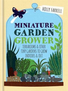 Hardcover Miniature Garden Grower Book
