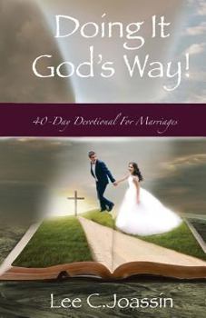 Paperback Doing It God's Way: 40-Day Daily Devotional For Marriages Book