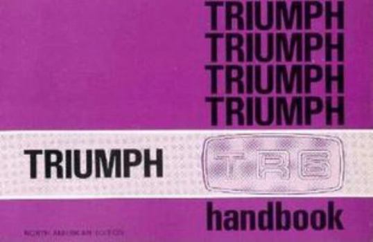 Paperback Triumph TR6 Driver's Handbook (1975) Book