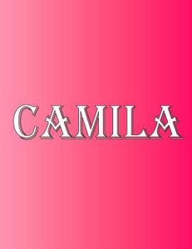 Paperback Camila: 100 Pages 8.5" X 11" Personalized Name on Notebook College Ruled Line Paper Book