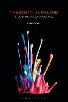 Hardcover The Essential Hyland: Studies in Applied Linguistics Book