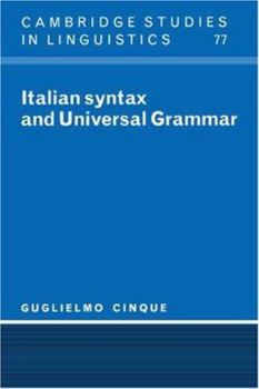 Italian Syntax and Universal Grammar (Cambridge Studies in Linguistics) - Book  of the Cambridge Studies in Linguistics