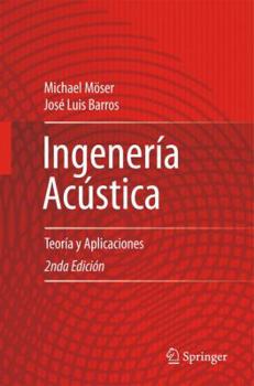Hardcover Ingeniería Acústica: Teoría Y Aplicaciones [Spanish] Book