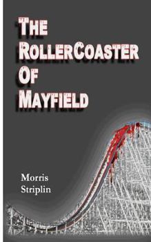 Paperback The Rollercoaster of Mayfield Book