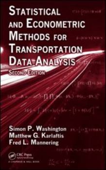 Hardcover Statistical and Econometric Methods for Transportation Data Analysis Book