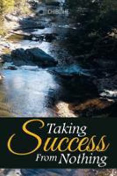 Paperback Taking Success from Nothing Book