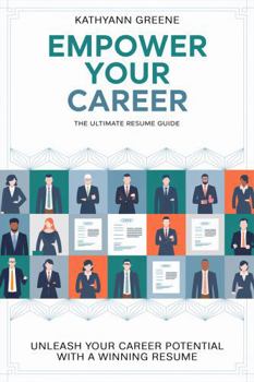 Paperback Empower Your Career: The Ultimate Resume Guide Book
