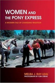 Paperback Women and the Pony Express: A Modern Tale of Changing Tradition Book