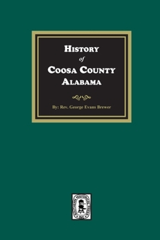 Paperback History of Coosa County, Alabama Book