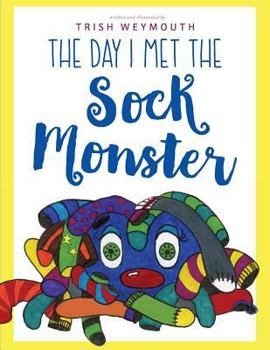 Paperback The Day I Met the Sock Monster Book