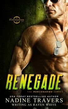 Renegade - Book #1 of the Mercenaries