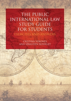 Paperback The Public International Law Study Guide for Students: Exercises and Answers Book