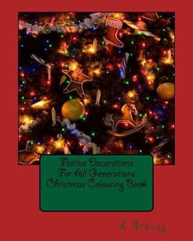 Paperback Festive Decorations For All Generations Christmas Colouring Book