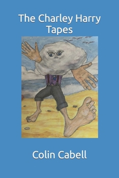 Paperback The Charley Harry Tapes Book