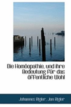 Die Hom?Opathie, und Ihre Bedeutung Fnr das ?Ffentliche Wohl