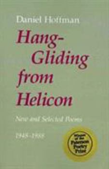 Paperback Hang-Gliding from Helicon: New and Selected Poems Book