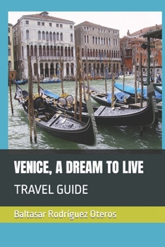 Paperback Venice, a Dream to Live: Travel Guide Book