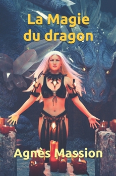 Paperback La magie du Dragon [French] Book