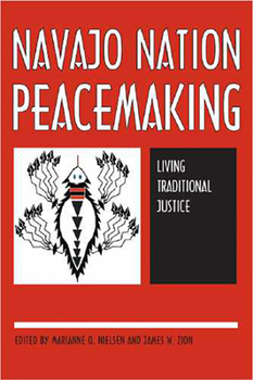 Paperback Navajo Nation Peacemaking: Living Traditional Justice Book