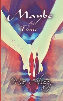 Paperback Maybe this Time Book